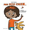 Image de Mon petit chien... et moi : j'écoute et j'apprivoise mes émotions