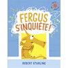 Image de Fergus s'inquiète !