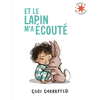 Image de Et le lapin m'a écouté