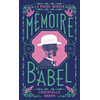 Image de La Passe-miroir - La mémoire de Babel - Édition anniversaire