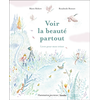 Image de Voir la beauté partout - Livre pour mon trésor