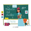 Image de La maîtresse mal réveillée