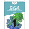 Image de Ecoutez le rêveur... : visions poétiques du monde : anthologie avec dossier, collège, lycée