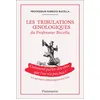 Image de Les tribulations oenologiques du professeur Bucella : comment parler des vins que l'on n'a pas bus ? : et autres chroniques du vin