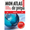 Image de Mon atlas de prépa : histoire, géographie, géopolitique : ECG, Sciences Po, ENS