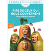 Image de Rire de ceux qui nous gouvernent : satire, pamphlet, parodie : collège, anthologie avec dossier