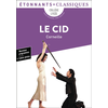 Image de Le Cid : collège, lycée, texte intégral avec dossier : nouveaux programmes