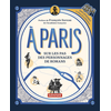 Image de A Paris : sur les pas des personnages de romans
