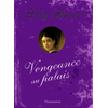 Image de Lady Grace : extraits des journaux intimes de lady Grace Cavendish. Vol. 6. Vengeance au palais