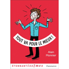 Image de Tout va pour le mieux !