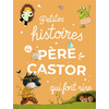 Image de Petites histoires du Père Castor qui font rire