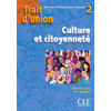 Image de Trait d'union : culture et citoyenneté : méthode de français pour migrants 2