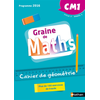 Image de Graine de maths, CM1, cycle 3, année 1 : cahier de géométrie : plus de 150 exercices de tracés, programme 2016