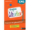 Image de Graine de maths, CM2, cycle 3, année 2 : cahier de géométrie, plus de 150 exercices de tracés : programme 2016