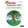 Image de Mon année de français CM2 : guide pédagogique : lecture-compréhension, étude de la langue, expression écrite et orale, conforme aux programmes 2020