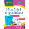 Image de Structurer le vocabulaire : cycle 2 : programme 2018