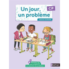 Image de Un jour, un problème - CP - Cahier de l'élève