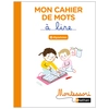 Image de Montessori par Nathan - Cahier de mots à lire - Digrammes