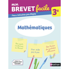 Image de Mon brevet facile, 3e : mathématiques : pour s'entraîner par étapes