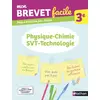 Image de Physique-Chimie-SVT-Technologie 3e - Mon Brevet facile - Préparation à l'épreuve du Brevet 2027