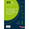Image de Entrepreneuriat et pilotage de l'entreprise hôtelière : BTS 2e année management en hôtellerie-restauration : livre + licence élève
