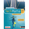 Image de TechMaths, terminale voie technologique, enseignement commun STMG, ST2S, STI2D, STL, STHR : programme 2020