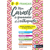 Image de Mon Carnet de grammaire et d'orthographe - 2de / 1re générale et technologique