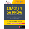 Image de Comment cracker sa prépa de la rentrée jusqu'aux concours : le guide de réussite en prépa HEC, commerciale, ECG