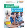 Image de Les métiers de la relation client et le traitement de l'information - Famille des métiers et de la relation client - 2e Bac pro MRC Livre + Licence élève