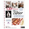 Image de CAP pâtissier : mon cahier d'expériences et de réalisations : 100 % conforme au diplôme
