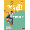 Image de Thumbs up ! 5e : A2, nouveaux programmes : workbook