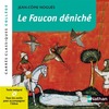 Image de Le faucon déniché : 1972 : texte intégral
