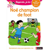 Image de Noé champion de foot : une histoire à lire tout seul, niveau 2