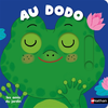 Image de Au dodo - Les amis du jardin
