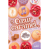 Image de Les filles au chocolat. Vol. 8. Coeur caramel