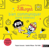 Image de Les petites histoires Filliozat - Bien communiquer (sans violence)
