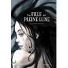 Image de La fille de pleine lune