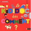 Image de Le Kididoc des comment ?