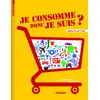 Image de Je consomme donc je suis ?