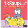 Image de T'choupi veut tout faire tout seul