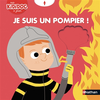 Image de Je suis un pompier !