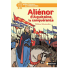 Image de Aliénor d'Aquitaine, la conquérante