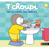 Image de T'choupi se brosse les dents - A lire à écouter