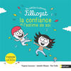 Image de La confiance et l'estime de soi : 3 histoires pour les faire grandir