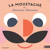 Image de La moustache de monsieur Monsieur