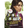 Image de Les enquêtes d'Enola Holmes. Enola Holmes et l'élégante évasion