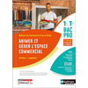 Image de Métiers du commerce et de la vente 1re et terminale bac pro : animer et gérer l'espace commercial, option A commerce