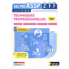 Image de Techniques professionnelles : Accompagnement/Soins/Éducation santé - Bac ASSP - 2de 1re Term Blocs 1 + 2 + 3 + 4 - Livre + Licence élève 2023
