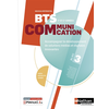 Image de BTS communication 1re et 2e années, bloc 3 : accompagner le développement de solutions médias et digitales innovantes : livre + licence élève, nouveau référentiel