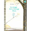 Image de Le voyage de la mésange bleue
